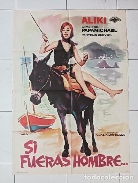 Cine: SMP 2530 SI FUERAS HOMBRE ALIKI VOUYOUKLAKI MAC POSTER ORIGINAL 70X100 ESTRENO