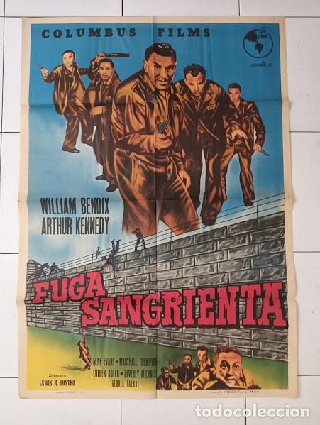 Cine: SMP 2538 FUGA SANGRIENTA WILLIAM BENDIX ARTHUR KENNEDY GENE EVANS POSTER ORIGINAL 70X100 ESTRENO