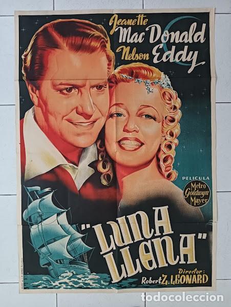 Cine: SMP 2557 LUNA LLENA JEANETTE MACDONALD NELSON EDDY POSTER ORIGINAL 70X100 ESTRENO LITOGRAFIA