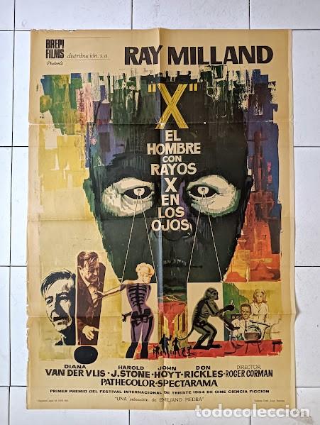 Cine: SMP 2567 EL HOMBRE CON RAYOS X EN LOS OJOS ROGER CORMAN RAY MILLAND POSTER ORIGINAL 70X100 ESTRENO B