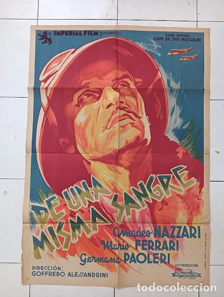 Cinema: SMP 2585 DE UNA MISMA SANGRE LUCIANO SERRA PILOTA AMEDEO NAZZARI POSTER ORIGINAL 70X100 ESTRENO LITO