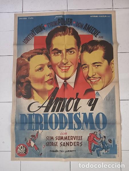 Cinema: SMP 2637 AMOR Y PERIODISMO LORETTA YOUNG TYRONE POWER SOLIGO POSTER ORIG ESTRENO 70X100 LITOGRAFIA