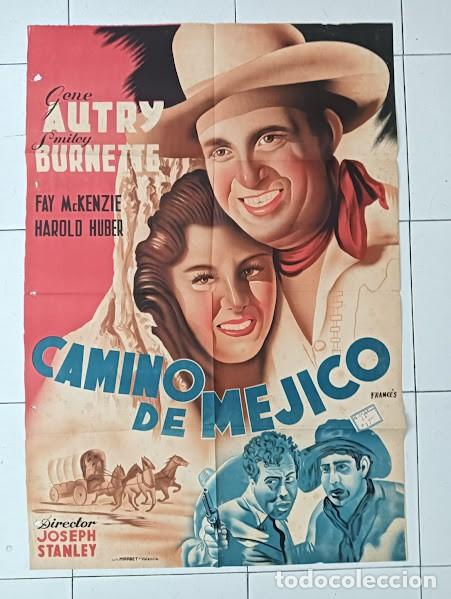 Cinema: SMP 2651 CAMINO DE MEJICO GENE AUTRY POSTER ORIGINAL 70X100 ESTRENO LITOGRAFIA