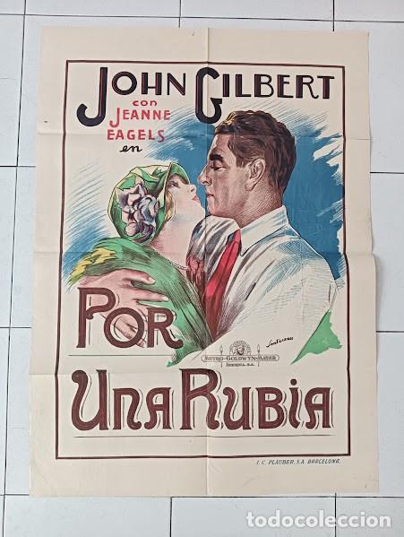 Cinema: SMP 2675 POR UNA RUBIA JOHN GILBERT SANTACREU CINE MUDO POSTER ORIGINAL 70x100 ESTRENO LITOGRAFIA