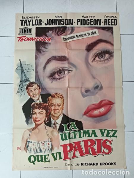 Cinema: SMP 2687 LA ULTIMA VEZ QUE VI PARIS ELIZABETH TAYLOR JANO POSTER ORIGINAL 70X100 ESTRENO
