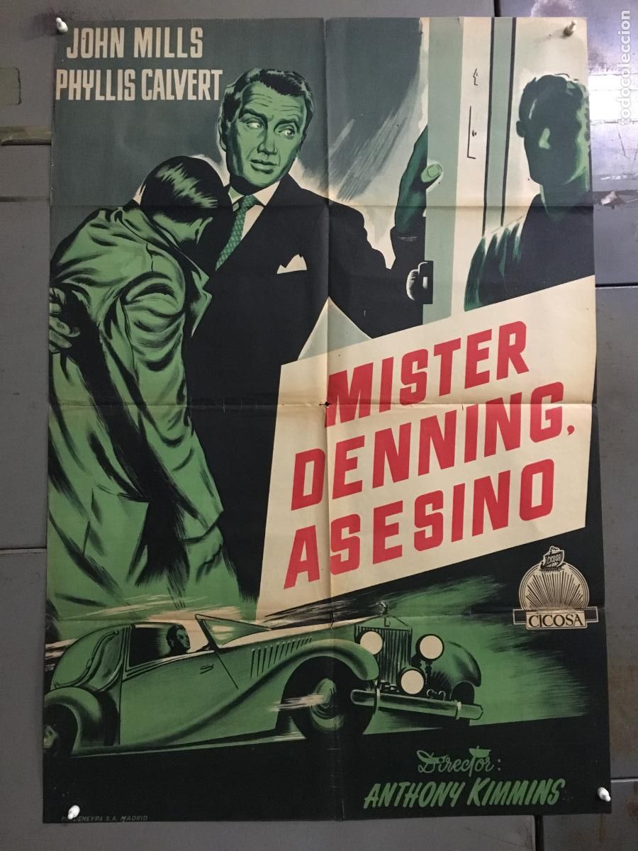 Cine: AFO83 MISTER DENNING ASESINO JOHN MILLS PHYLLIS CALVERT POSTER ORIGINAL ESTRENO 70X100 LITOGRAFIA