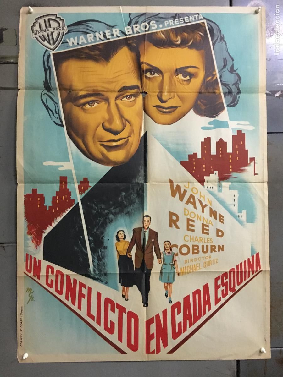 Kino: AFO93 UN CONFLICTO EN CADA ESQUINA JOHN WAYNE DONNA REED MCP POSTER ORIG 70X100 ESTRENO LITOGRAFIA