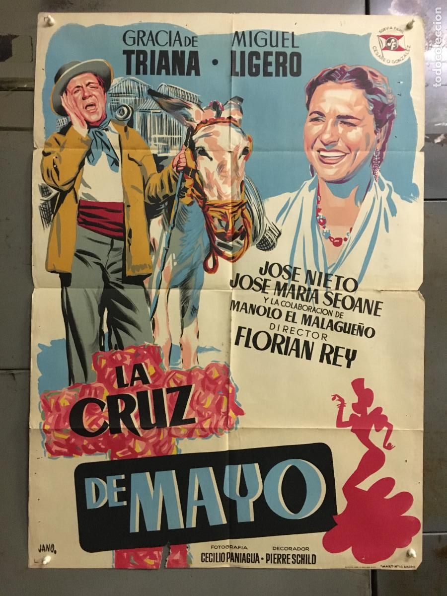 Kino: AFP06 LA CRUZ DE MAYO GRACIA DE TRIANA MIGUEL LIGERO REY POSTER ORIGINAL 70X100 ESTRENO LITOGRAFIA
