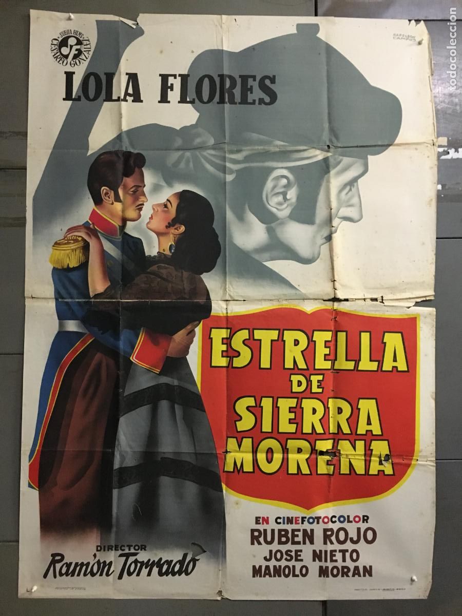 Cin&eacute;ma: AFP07 ESTRELLA DE SIERRA MORENA LOLA FLORES POSTER ORIGINAL 2 hojas 100X140 ESTRENO LITOGRAFIA