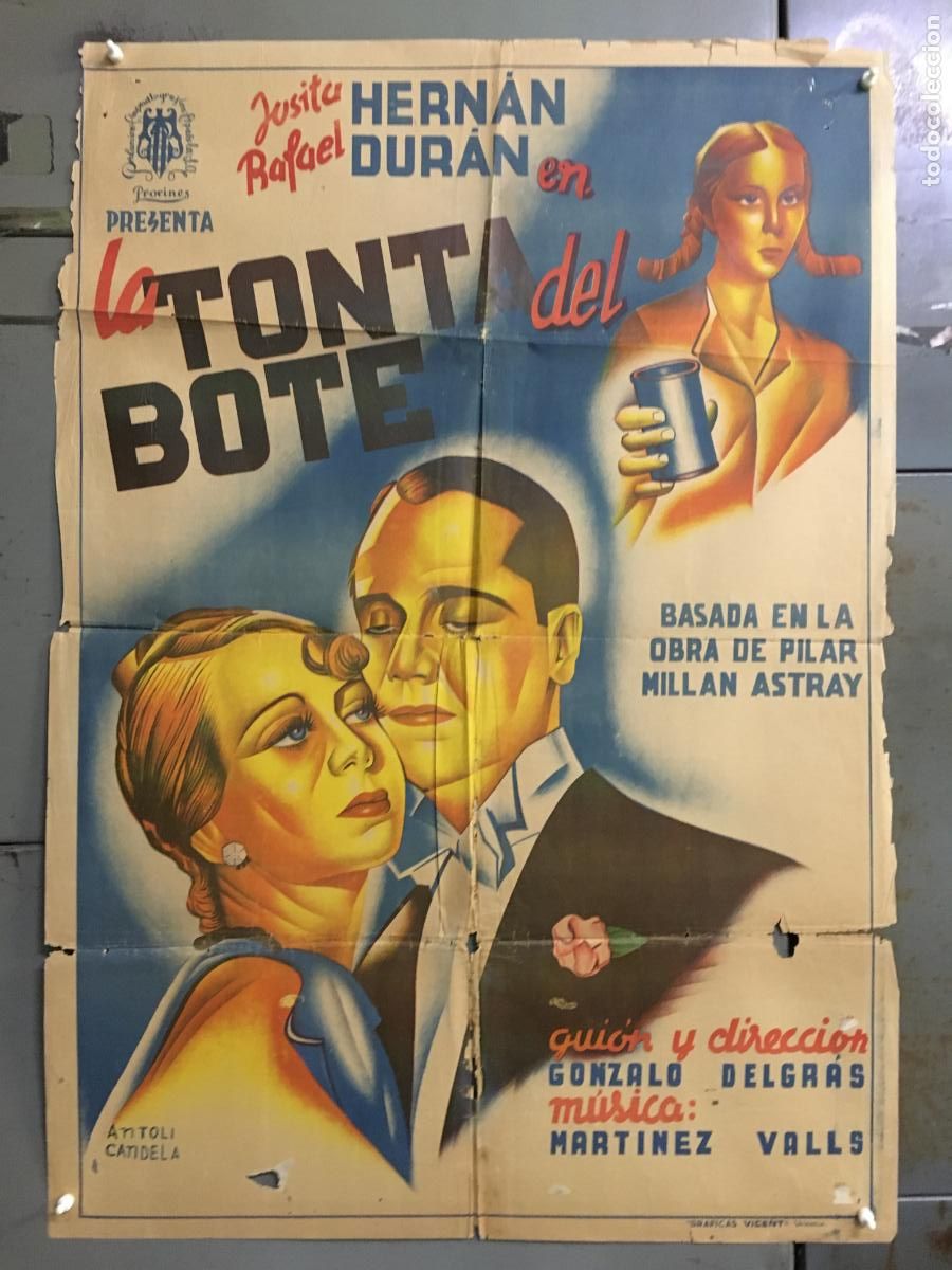 Cin&eacute;ma: AFP13 LA TONTA DEL BOTE JOSITA HERNAN RAFAEL DURAN POSTER ORIGINAL ESTRENO 70X100 LITOGRAFIA