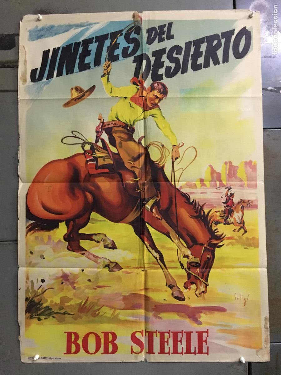 Cinema: AFP19 JINETES DEL DESIERTO BOB STEELE SOLIGO POSTER ORIGINAL 70X100 ESTRENO LITOGRAFIA
