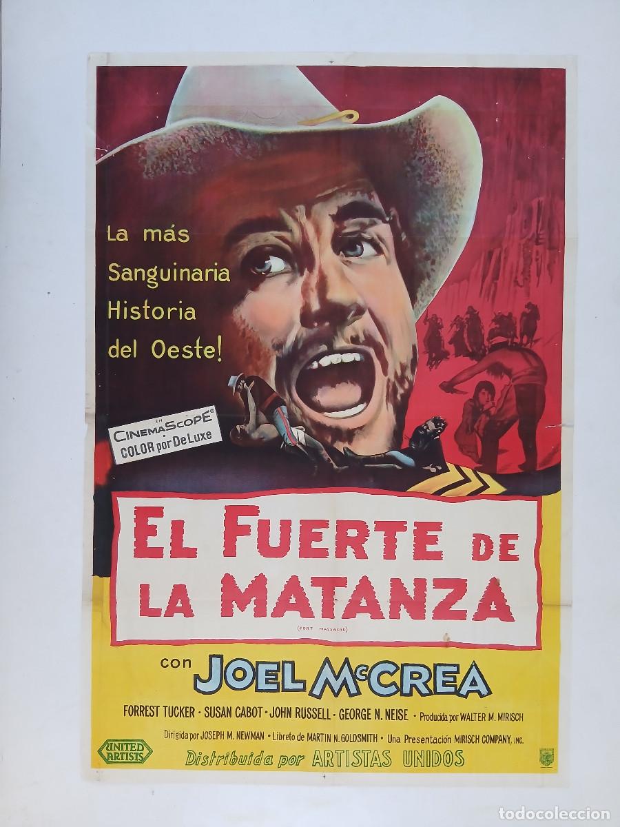 Cine: El fuerte de la matanza (1958) cartel argentino 110x75 litografico JOEL McCREA SUSAN CABOT