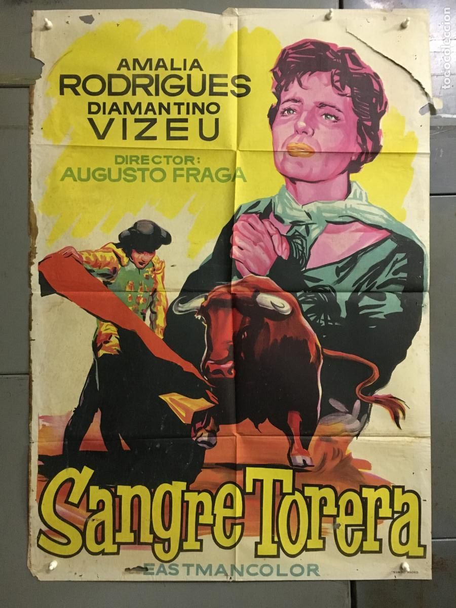 Cine: ODC C655 SANGRE TORERA AMALIA RODRIGUES CINE PORTUGUES TOROS POSTER 70X100 ESTRENO LITOGRAFIA