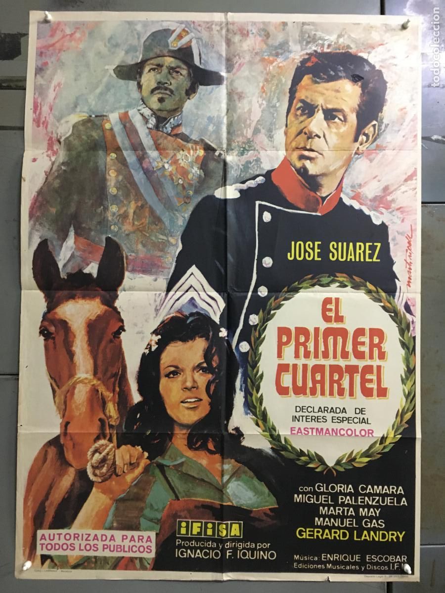 Cine: ODC C672 EL PRIMER CUARTEL JOSE SUAREZ IQUINO GUARDIA CIVIL POSTER ORIG 70X100 ESTRENO
