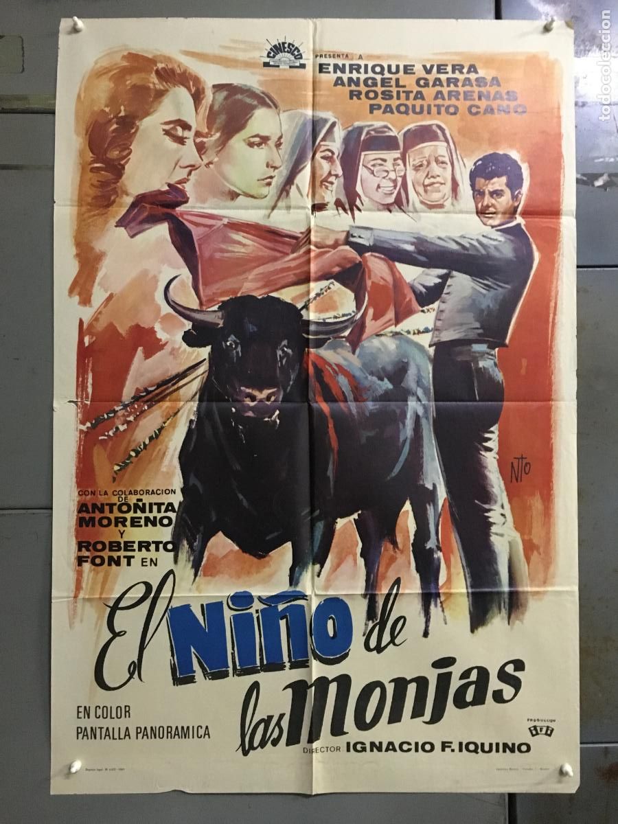 Cine: ODC C674 EL NI&Ntilde;O DE LAS MONJAS IQUINO ENRIQUE VERA ANTO&Ntilde;ITA COLOME TOROS POSTER 70X100 ORIGINAL ESP