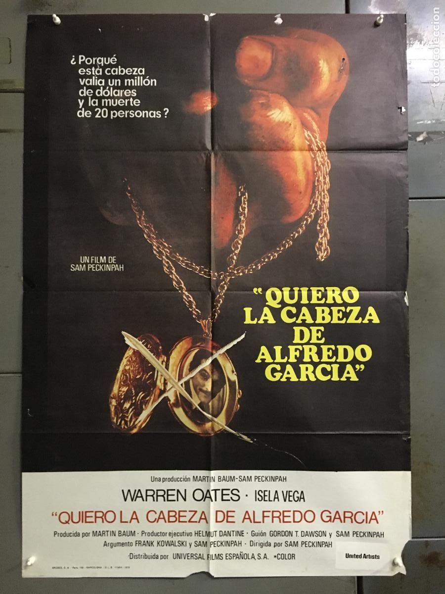 Cin&eacute;ma: ODC C706 QUIERO LA CABEZA DE ALFREDO GARCIA SAM PECKINPAH POSTER ORIGINAL 70X100 ESTRENO