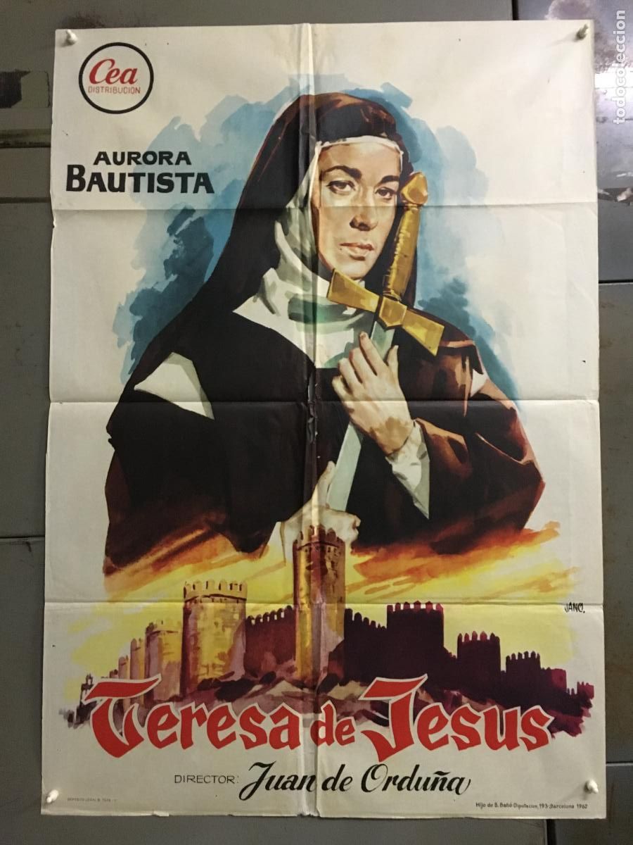 Cine: ODC C716 TERESA DE JESUS AURORA BAUTISTA JUAN DE ORDU&Ntilde;A POSTER ORIGINAL 70X100 ESTRENO