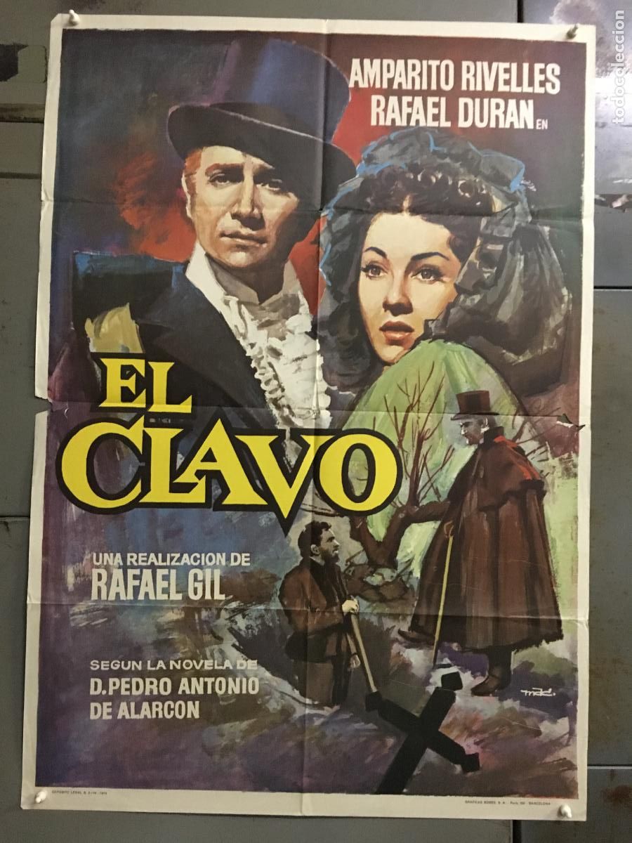 Cinema: ODC C727 EL CLAVO AMPARO RIVELLES RAFAEL DURAN MAC POSTER ORIGINAL ESPA&Ntilde;OL 70X100 R-69