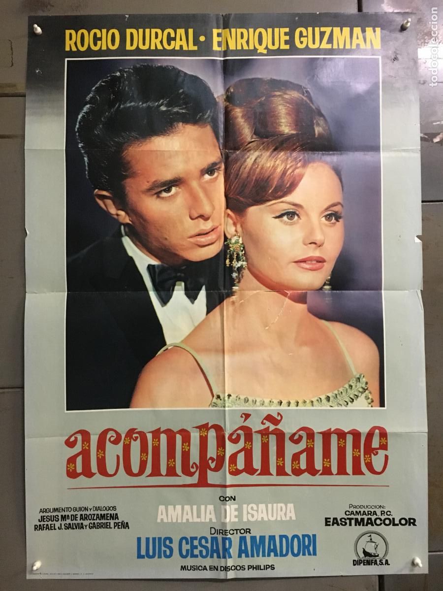 Cine: AFP36 ACOMPA&Ntilde;AME ROCIO DURCAL ENRIQUE GUZMAN POSTER ORIGINAL 70X100 ESTRENO