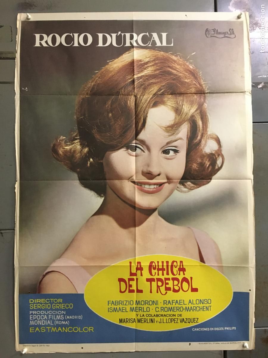 Cine: AFP37 LA CHICA DEL TREBOL ROCIO DURCAL POSTER ORIGINAL 70X100 ESTRENO