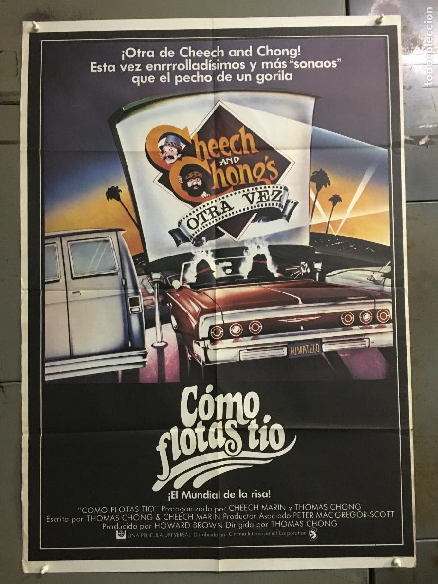 Cine: AFP49 COMO FLOTAS TIO CHEECH MARIN THOMAS CHONG POSTER ORIGINAL 70X100 ESTRENO