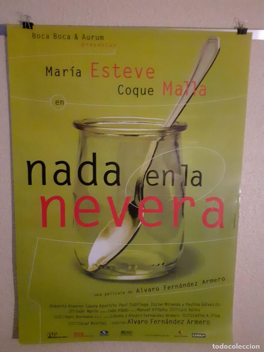 Cine: Cartel Original de Estreno Nada en la Nevera (1998) Mar&iacute;a Esteve / Coque Malla
