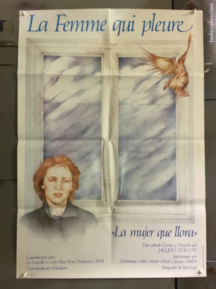 Cine: AFP82 LA MUJER QUE LLORA JACQUES DOILLON POSTER ORIGINAL ESTRENO 70X100 h7