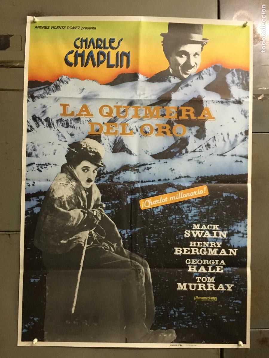 Cine: AFQ11 LA QUIMERA DEL ORO CHARLES CHAPLIN POSTER ORIGINAL ESPA&Ntilde;OL 70X100 h7