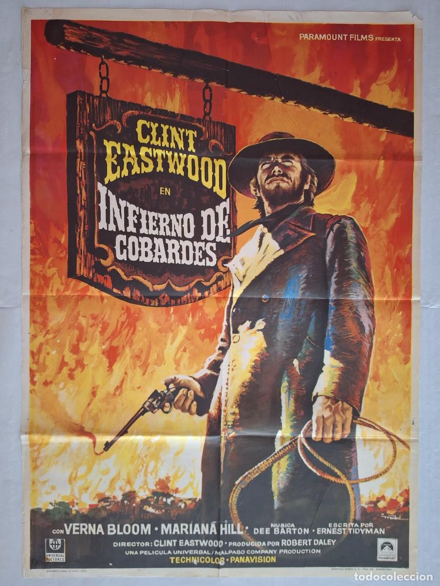 Cine: ANTIGUO CARTEL CINE INFIERNO DE COBARDES CLINT EASTWOOD A&Ntilde;O 1973 RV C-1544