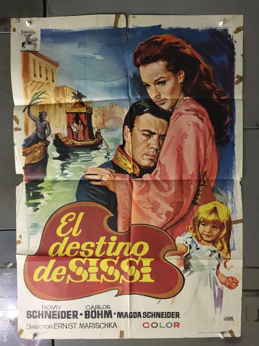 Cine: ODC C738 EL DESTINO DE SISSI ROMY SCHNEIDER JANO POSTER ORIGINAL 70X100 ESPA&Ntilde;OL R-70