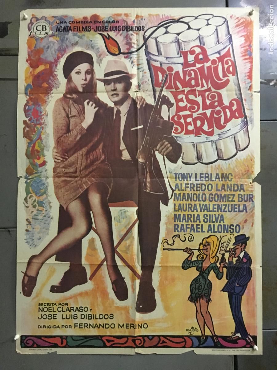 Cine: ODC C783 LA DINAMITA ESTA SERVIDA TONY LEBLANC MINGOTE POSTER ORIGINAL 70X100 ESTRENO