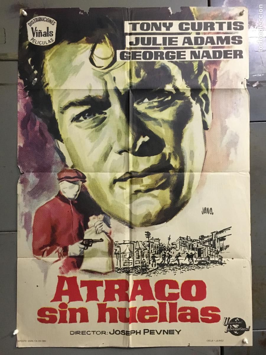 Cine: ODC C790 ATRACO SIN HUELLAS TONY CURTIS GEORGE NADER JULIE ADAMS JANO POSTER ORIGINAL 70X100 ESTRENO