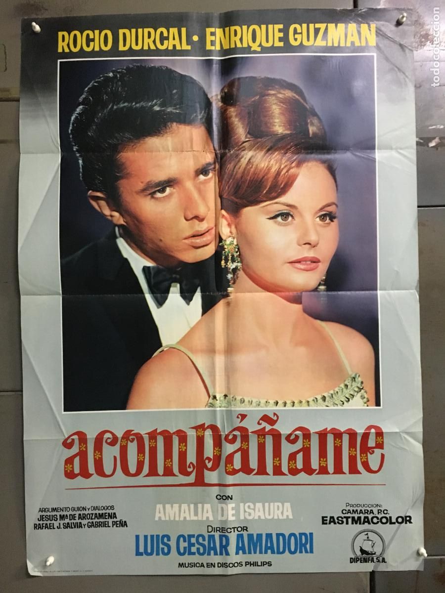 Cinema: ODC C813 ACOMPA&Ntilde;AME ROCIO DURCAL ENRIQUE GUZMAN POSTER ORIGINAL 70X100 ESTRENO
