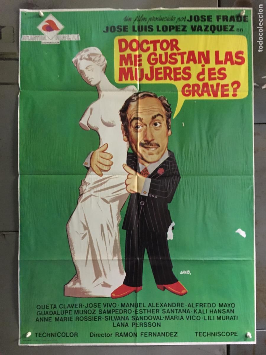 Cinema: ODC C823 DOCTOR ME GUSTAN LAS MUJERES ES GRAVE JOSE LUIS LOPEZ VAZQUEZ JANO POSTER 70X100 ESTRENO