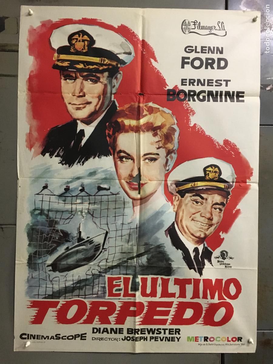 Cinema: ODC C842 EL ULTIMO TORPEDO GLENN FORD ERNEST BORGNINE POSTER ORIGINAL 70X100 ESTRENO