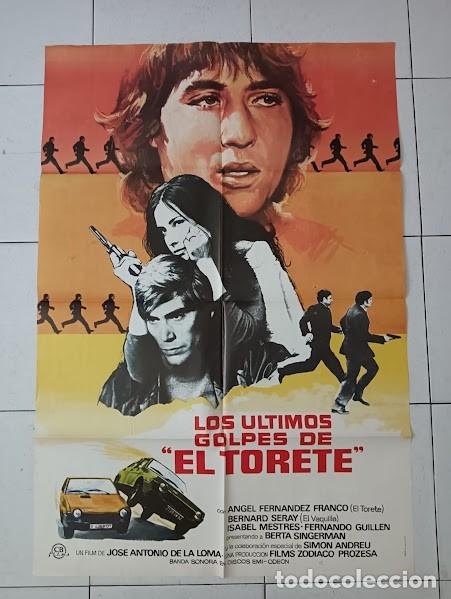 Cine: VKD 2609 LOS ULTIMOS GOLPES DE EL TORETE PERROS CALLEJEROS 3 CINE QUINQUI POSTER ORIG 70X100 ESTRENO