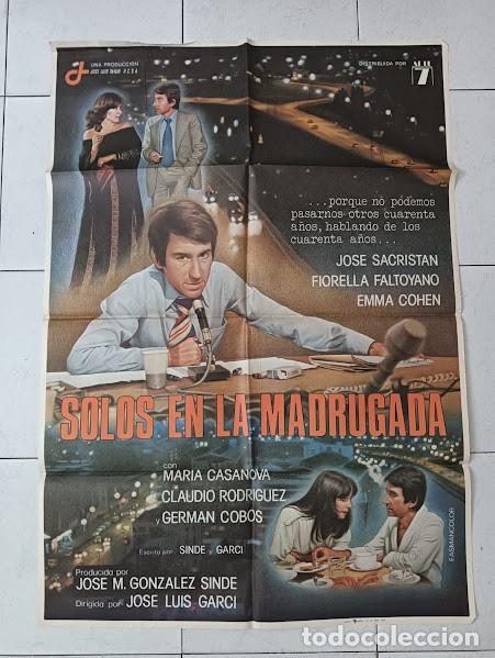 Cine: VKD 2611 SOLOS EN LA MADRUGADA JOSE LUIS GARCI JOSE SACRISTAN POSTER ORIGINAL 70X100 ESTRENO