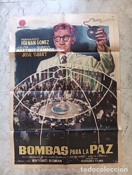 Cine: VKD 2617 BOMBAS PARA LA PAZ FERNANDO FERNAN GOMEZ JOSE ISBERT JANO POSTER ORIGINAL 70X100 ESTRENO