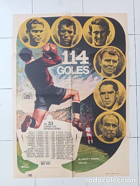 Cine: VKD 2621 114 GOLES FUTBOL DI STEFANO KUBALA ZARRA PIRRI COPA DEL GENERALISIMO POSTER ORG 70X100 ESTR