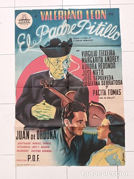 Cine: VKD 2636 EL PADRE PITILLO VALERIANO LEON JUAN DE ORDU&Ntilde;A CIFESA POSTER ORIG 70X100 ESTRENO LITOGRAFIA