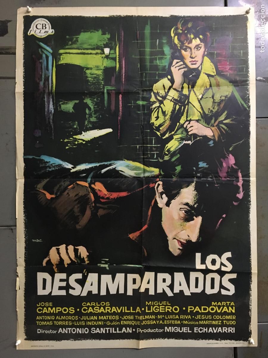 Cine: ODC C865 LOS DESAMPARADOS JOSE CAMPOS MARTA PADOVAN SANTILLAN MAC POSTER ORIGINAL 70X100 ESTRENO