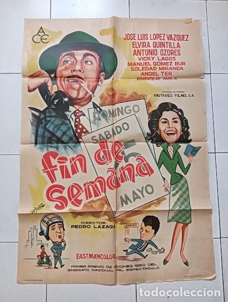 Cine: VKD 2645 FIN DE SEMANA VESPA LOPEZ VAZQUEZ ANTONIO OZORES SOLEDAD MIRANDA POSTER ORIG 70X100 ESTRENO