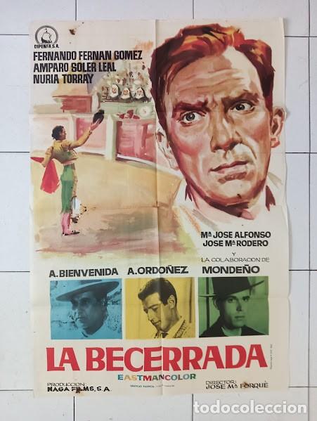 Cin&eacute;ma: VKD 2648 LA BECERRADA FERNAN GOMEZ JOSE MARIA FORQUE TOROS POSTER ORIGINAL 70X100 ESTRENO