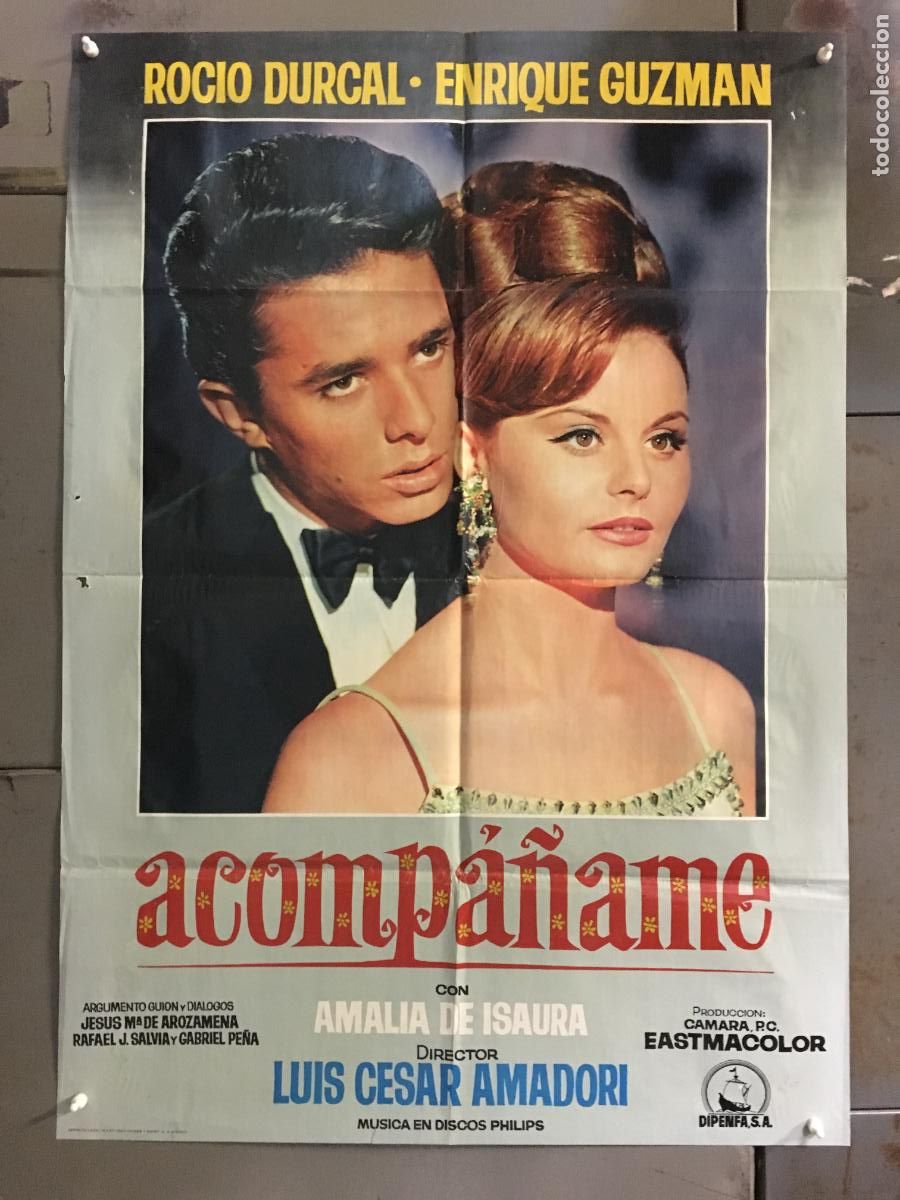 Cine: ODC C880 ACOMPA&Ntilde;AME ROCIO DURCAL ENRIQUE GUZMAN POSTER ORIGINAL 70X100 ESTRENO