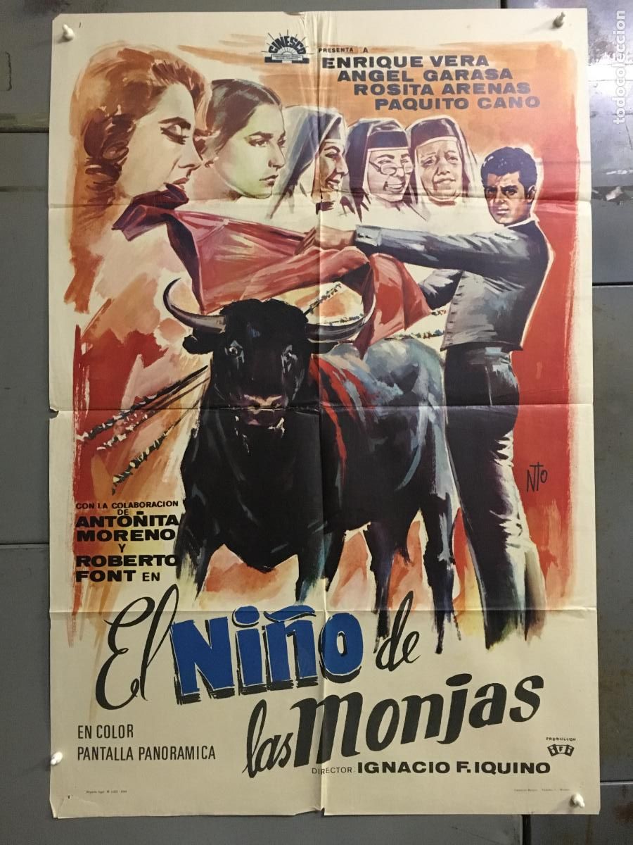 Cine: ODC C892 EL NI&Ntilde;O DE LAS MONJAS IQUINO ENRIQUE VERA ANTO&Ntilde;ITA COLOME TOROS POSTER 70X100 ORIGINAL R-69