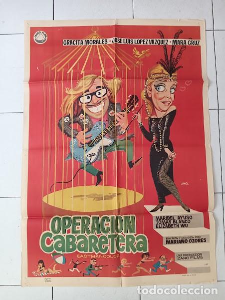 Cine: VKD 2656 OPERACION CABARETERA GRACITA MORALES JOSE LUIS LOPEZ VAZQUEZ POSTER ORIGINAL 70X100 ESTRENO
