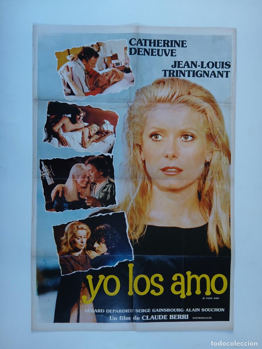 Cine: YO LOS AMO (1980) cartel argentino 110x75 Catherine Deneuve Jean Louis Trintignant Je vous aime