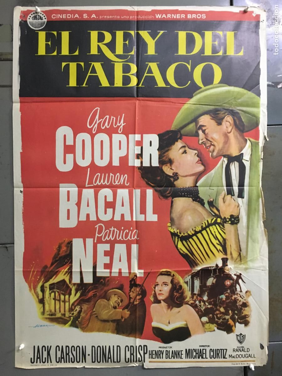 Cine: ODC C965 EL REY DEL TABACO GARY COOPER LAUREN BACALL PATRICIA NEAL ALBERICIO POSTER 70X100 ESTRENO