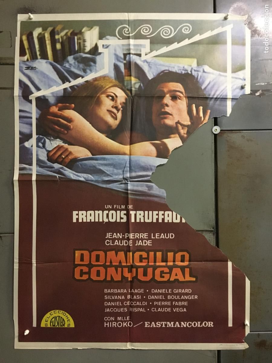 Cine: ODC C967 DOMICILIO CONYUGAL FRANCOIS TRUFFAUT POSTER ORIGINAL 70X100 ESTRENO