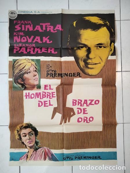 Cine: VKD 2698 EL HOMBRE DEL BRAZO DE ORO FRANK SINATRA KIM NOVAK PREMINGER POSTER ORIG ESTRENO 70X100